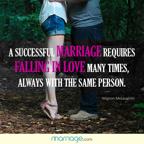 A successful marriage requires falling in love many times, always with the same person. - Mignon Mclaunghlin