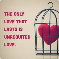 Unrequited Love  Quotes