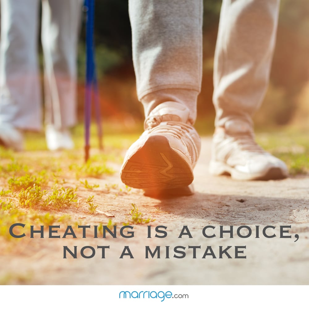 Cheating Quotes - Cheating is a choice, not a mistake